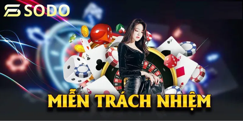 Hiểu rõ quy định miễn trừ trách nhiệm tại 79sodo