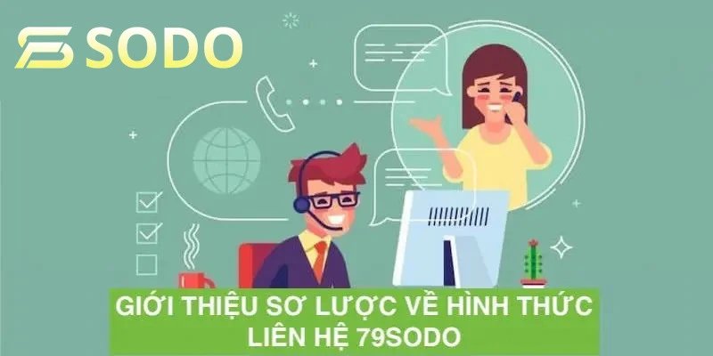 Giới thiệu sơ lược về thông tin tổng đài chăm sóc khách hàng tại 79sodo