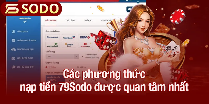 Các phương thức nạp tiền 79Sodo được quan tâm nhất