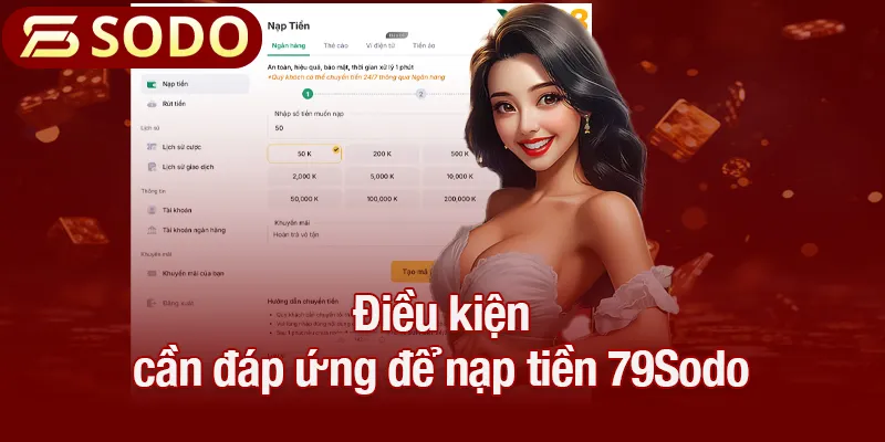 Điều kiện cần đáp ứng để nạp tiền 79Sodo