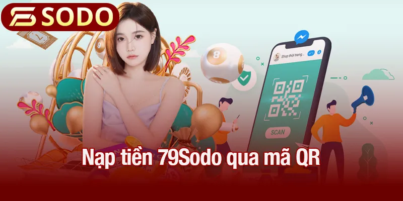 Nạp tiền 79Sodo qua mã QR
