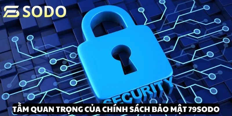 Tính thiết yếu của chính sách bảo mật